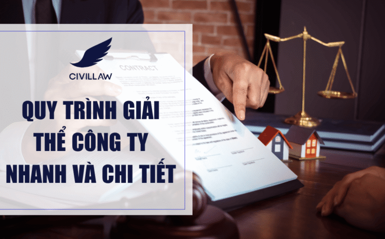 Quy trình giải thể công ty nhanh và chi tiết
