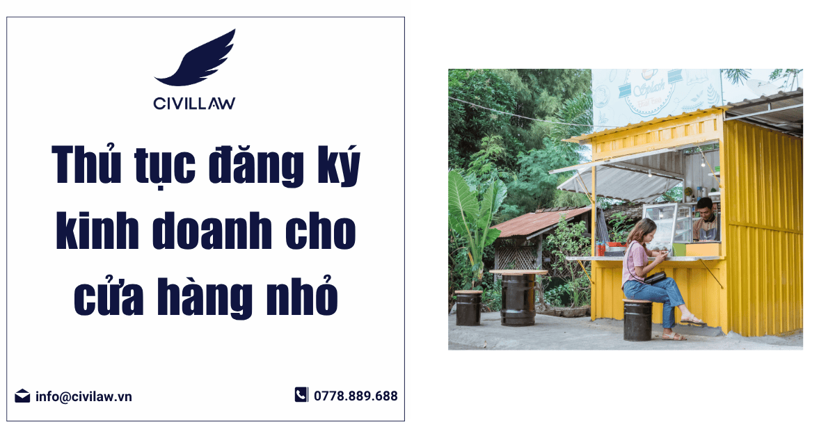 Thủ tục đăng ký kinh doanh cho cửa hàng nhỏ