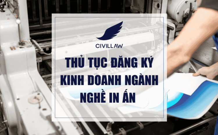 Thủ tục đăng ký kinh doanh ngành nghề in ấn