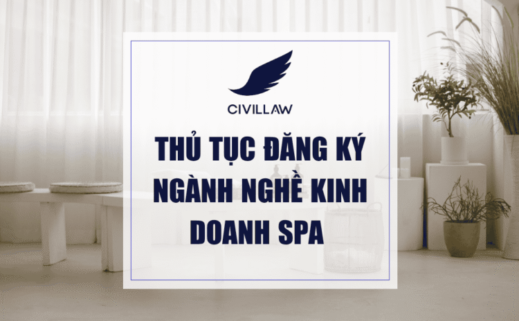 Thủ tục đăng ký ngành nghề kinh doanh Spa